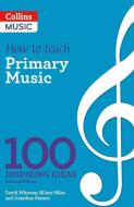 Inspiring Ideas - How to Teach Primary Music 