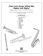 (Your Love Keeps Lifting Me) Higher and Higher 