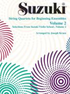 Suzuki String Quartets for Beginning Ensembles Vol. 2 