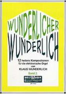 Wunderlicher Wunderlich, Bd. 2 