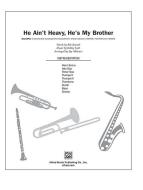 He Ain't Heavy, He's My Brother 