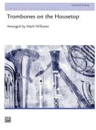 Trombones On The Housetop Download