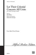 Let Their Celestial Concerts All Unite Download