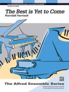 The Best Is Yet To Come Download