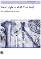 Silent Night & All That Jazz! 