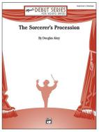 The Sorcerer's Procession 