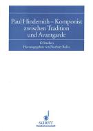 Paul Hindemith - Komponist zwischen Tradition und Avantgarde 