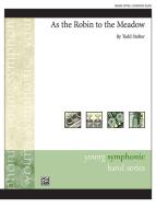 As The Robin To The Meadow Download