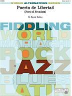 Puerto de Libertad (Port of Freedom) 