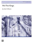 We Five Kings 