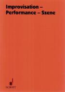 Improvisation - Performance - Szene 