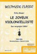 Le joyeux Violoncelliste (Der vergnügte Cellist) 