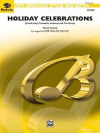 Holiday Celebrations (Celebrating Chanukah, Kwanzaa and Christmas) 
