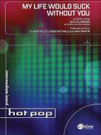 My Life Would Suck Without You Download