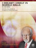 I Dreamt I Dwelt In Marble Halls Download