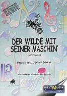 Der Wilde mit seiner Maschin' 