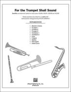 For The Trumpet Shall Sound Download