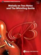 Melody On Two Notes and the Whistling Kettle Download