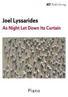 As Night Let Down Its Curtain 