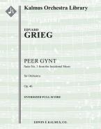 Peer Gynt: Suite No. 1, Op. 46 