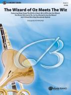 The Wizard Of Oz Meets The Wiz 