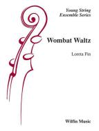 Wombat Waltz 