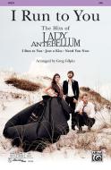 I Run to You: The Hits of Lady Antebellum 