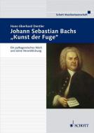 Johann Sebastian Bachs 'Kunst der Fuge' 