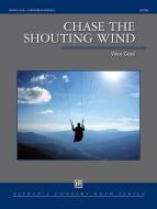 Chase The Shouting Wind Download