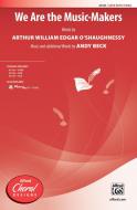 We Are the Music-Makers Download