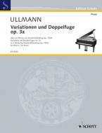 Variationen und Doppelfuge op. 3a 
