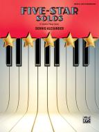 Five-Star Solos, Book 6: 6 Colorful Piano Solos Download