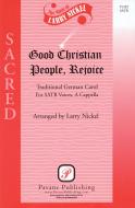 Good Christian People Rejoice 