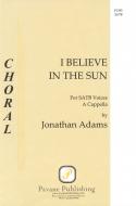I Believe In The Sun 