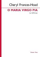 O Maria virgo pia 