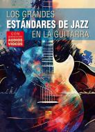 Los grandes estándares de jazz en la guitarra 