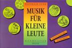 Musik für kleine Leute über deutsche Volks- und Kinderlieder 