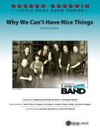 Why We Can't Have Nice Things Download