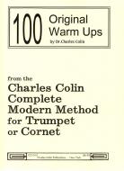 100 Original Warm-Ups for Trumpet 