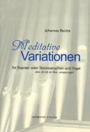 Meditative Variationen über 'Es ist ein Ros entsprungen' 