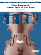 From Darkness, Joyful Sounds Are Born Download