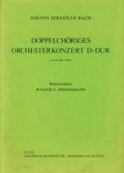 Doppelchöriges Orchesterkonzert in D-Dur 