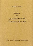 Solostücke aus 'Le second Livre de Tabulature de Luth' 