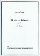 Gotische Skizzen, op. 47 