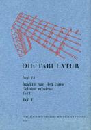 Die Tabulatur, Heft 13: Delitiae musicae, 1612, Teil I 
