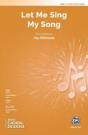 Let Me Sing My Song Download