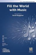 Fill the World with Music Download