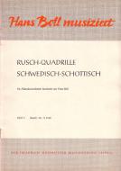 Rusch-Quadrille / Schwedisch-Schottisch 