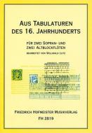 Aus Tabulaturen des 16. Jahrhunderts 