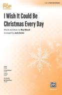 I Wish It Could Be Christmas Every Day Download